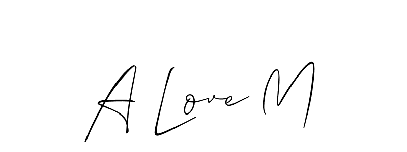 A Love M stylish signature style. Best Handwritten Sign (Allison_Script) for my name. Handwritten Signature Collection Ideas for my name A Love M. A Love M signature style 2 images and pictures png