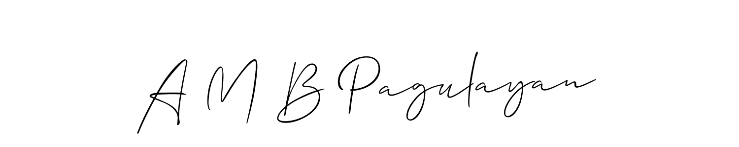 It looks lik you need a new signature style for name A M B Pagulayan. Design unique handwritten (Allison_Script) signature with our free signature maker in just a few clicks. A M B Pagulayan signature style 2 images and pictures png