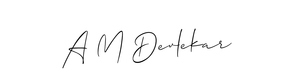 Also we have A M Devlekar name is the best signature style. Create professional handwritten signature collection using Allison_Script autograph style. A M Devlekar signature style 2 images and pictures png