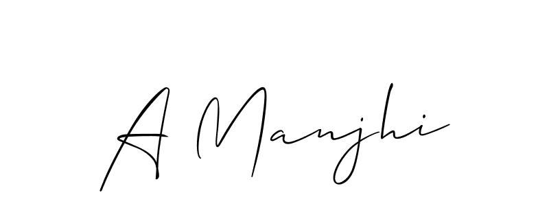 Create a beautiful signature design for name A Manjhi. With this signature (Allison_Script) fonts, you can make a handwritten signature for free. A Manjhi signature style 2 images and pictures png