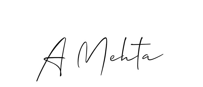 Also we have A Mehta name is the best signature style. Create professional handwritten signature collection using Allison_Script autograph style. A Mehta signature style 2 images and pictures png