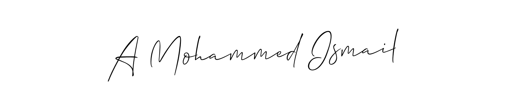 Make a beautiful signature design for name A Mohammed Ismail. With this signature (Allison_Script) style, you can create a handwritten signature for free. A Mohammed Ismail signature style 2 images and pictures png