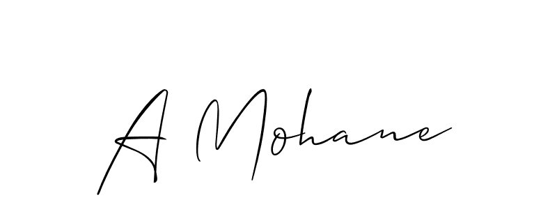 Make a beautiful signature design for name A Mohane. With this signature (Allison_Script) style, you can create a handwritten signature for free. A Mohane signature style 2 images and pictures png