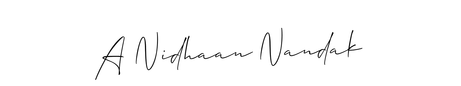 It looks lik you need a new signature style for name A Nidhaan Nandak. Design unique handwritten (Allison_Script) signature with our free signature maker in just a few clicks. A Nidhaan Nandak signature style 2 images and pictures png