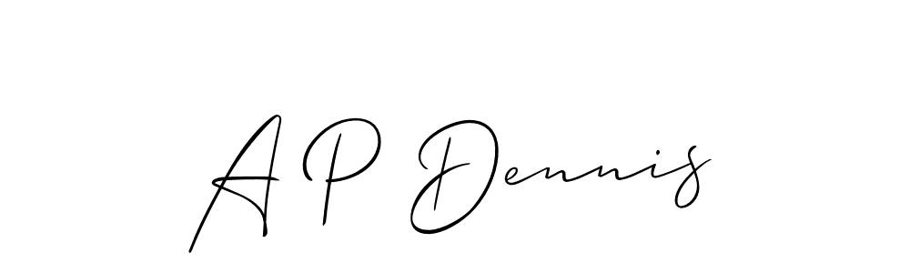 Use a signature maker to create a handwritten signature online. With this signature software, you can design (Allison_Script) your own signature for name A P Dennis. A P Dennis signature style 2 images and pictures png