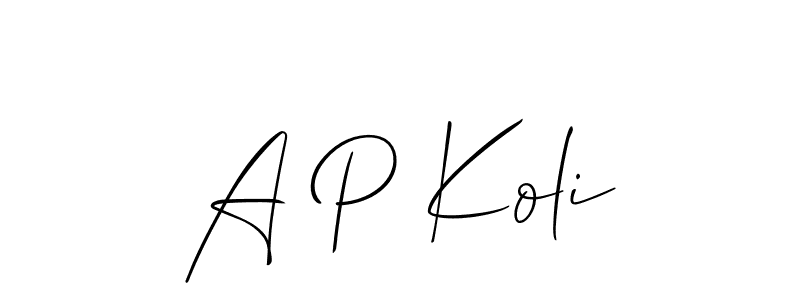 Design your own signature with our free online signature maker. With this signature software, you can create a handwritten (Allison_Script) signature for name A P Koli. A P Koli signature style 2 images and pictures png