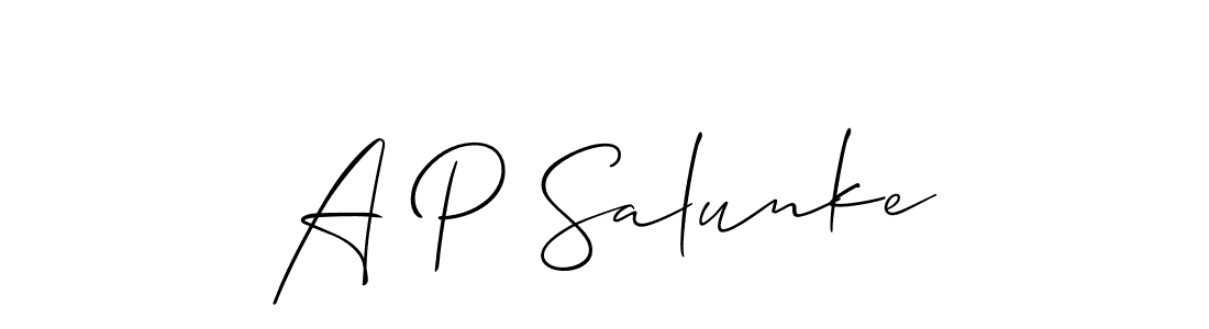 The best way (Allison_Script) to make a short signature is to pick only two or three words in your name. The name A P Salunke include a total of six letters. For converting this name. A P Salunke signature style 2 images and pictures png