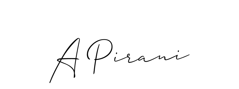 Create a beautiful signature design for name A Pirani. With this signature (Allison_Script) fonts, you can make a handwritten signature for free. A Pirani signature style 2 images and pictures png