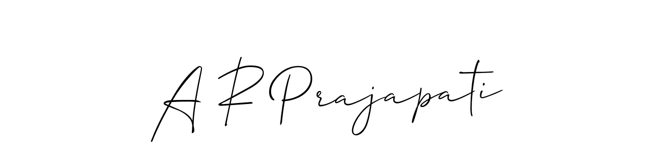 Make a beautiful signature design for name A R Prajapati. With this signature (Allison_Script) style, you can create a handwritten signature for free. A R Prajapati signature style 2 images and pictures png