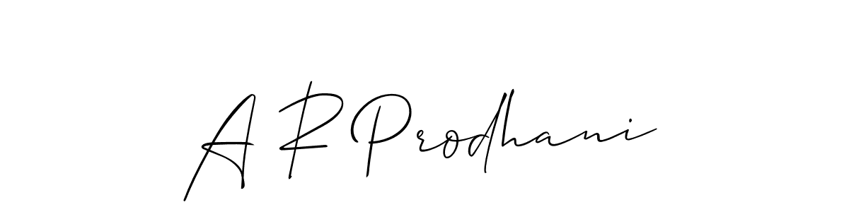 Also You can easily find your signature by using the search form. We will create A R Prodhani name handwritten signature images for you free of cost using Allison_Script sign style. A R Prodhani signature style 2 images and pictures png