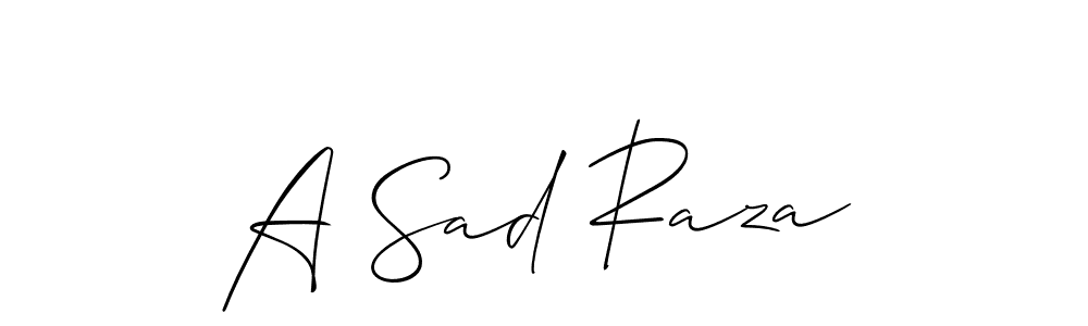 Design your own signature with our free online signature maker. With this signature software, you can create a handwritten (Allison_Script) signature for name A Sad Raza. A Sad Raza signature style 2 images and pictures png