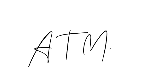 How to make A T M. signature? Allison_Script is a professional autograph style. Create handwritten signature for A T M. name. A T M. signature style 2 images and pictures png