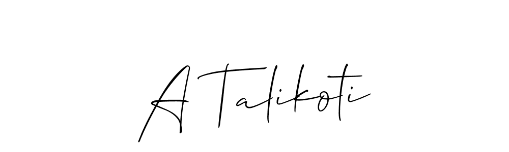 Once you've used our free online signature maker to create your best signature Allison_Script style, it's time to enjoy all of the benefits that A Talikoti name signing documents. A Talikoti signature style 2 images and pictures png