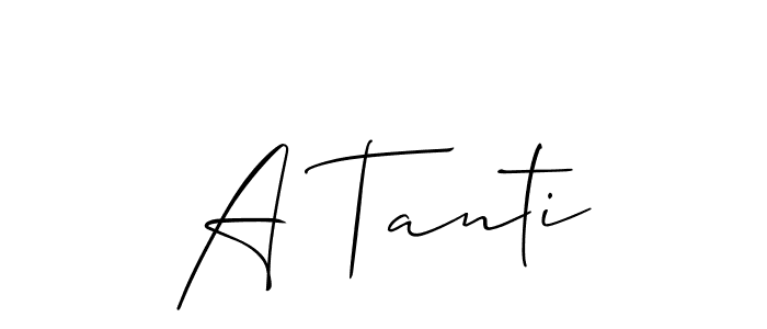 Check out images of Autograph of A Tanti name. Actor A Tanti Signature Style. Allison_Script is a professional sign style online. A Tanti signature style 2 images and pictures png
