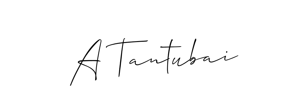 Create a beautiful signature design for name A Tantubai. With this signature (Allison_Script) fonts, you can make a handwritten signature for free. A Tantubai signature style 2 images and pictures png