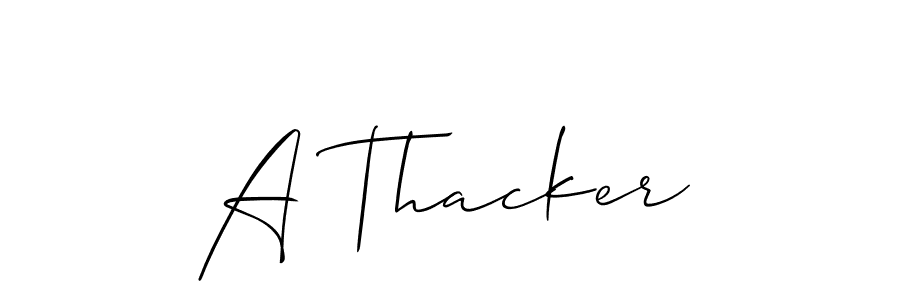 Allison_Script is a professional signature style that is perfect for those who want to add a touch of class to their signature. It is also a great choice for those who want to make their signature more unique. Get A Thacker name to fancy signature for free. A Thacker signature style 2 images and pictures png