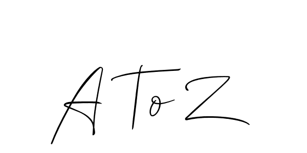 Once you've used our free online signature maker to create your best signature Allison_Script style, it's time to enjoy all of the benefits that A To Z name signing documents. A To Z signature style 2 images and pictures png