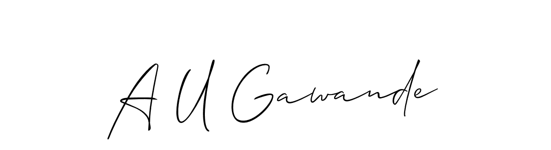 See photos of A U Gawande official signature by Spectra . Check more albums & portfolios. Read reviews & check more about Allison_Script font. A U Gawande signature style 2 images and pictures png