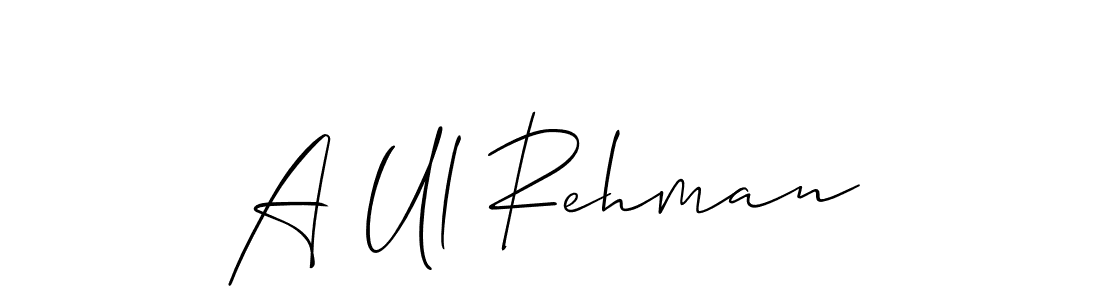 Make a short A Ul Rehman signature style. Manage your documents anywhere anytime using Allison_Script. Create and add eSignatures, submit forms, share and send files easily. A Ul Rehman signature style 2 images and pictures png