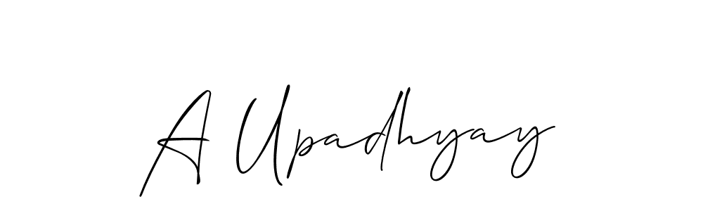 How to make A Upadhyay signature? Allison_Script is a professional autograph style. Create handwritten signature for A Upadhyay name. A Upadhyay signature style 2 images and pictures png