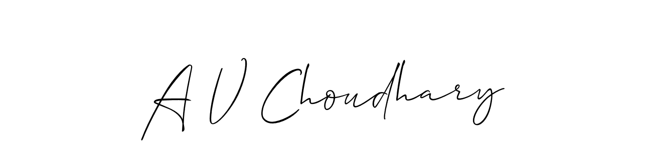 Design your own signature with our free online signature maker. With this signature software, you can create a handwritten (Allison_Script) signature for name A V Choudhary. A V Choudhary signature style 2 images and pictures png