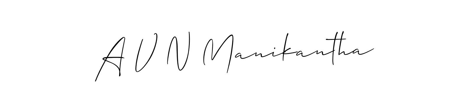 How to make A V N Manikantha signature? Allison_Script is a professional autograph style. Create handwritten signature for A V N Manikantha name. A V N Manikantha signature style 2 images and pictures png