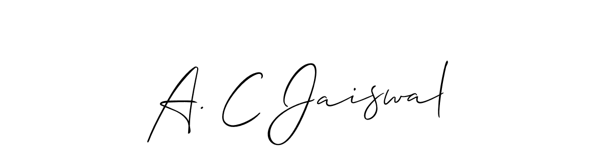 A. C Jaiswal stylish signature style. Best Handwritten Sign (Allison_Script) for my name. Handwritten Signature Collection Ideas for my name A. C Jaiswal. A. C Jaiswal signature style 2 images and pictures png