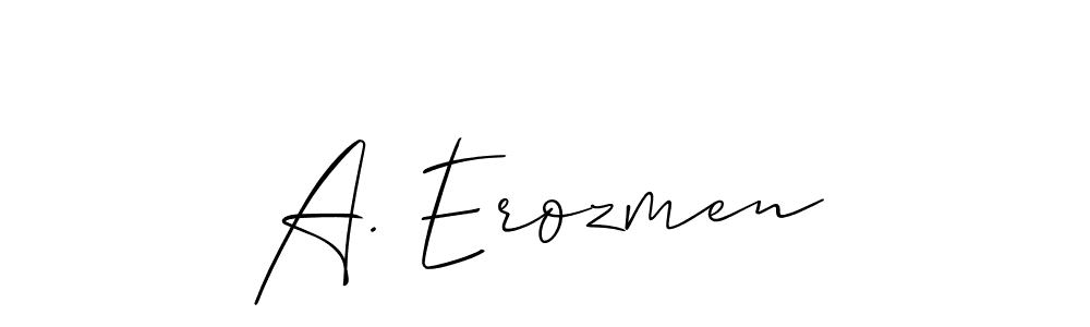 You should practise on your own different ways (Allison_Script) to write your name (A. Erozmen) in signature. don't let someone else do it for you. A. Erozmen signature style 2 images and pictures png