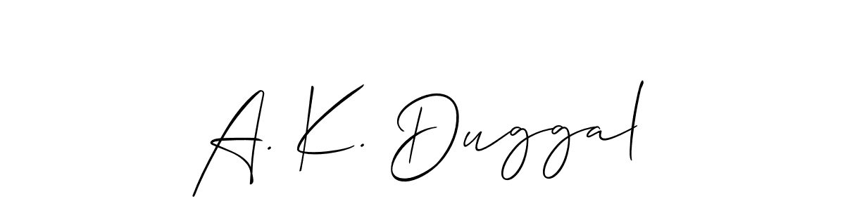 You should practise on your own different ways (Allison_Script) to write your name (A. K. Duggal) in signature. don't let someone else do it for you. A. K. Duggal signature style 2 images and pictures png