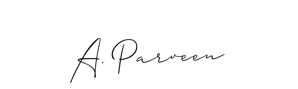 How to make A. Parveen signature? Allison_Script is a professional autograph style. Create handwritten signature for A. Parveen name. A. Parveen signature style 2 images and pictures png