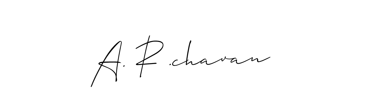 Also we have A. R .chavan name is the best signature style. Create professional handwritten signature collection using Allison_Script autograph style. A. R .chavan signature style 2 images and pictures png