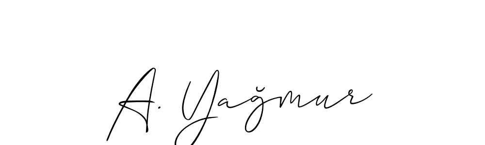 Create a beautiful signature design for name A. Yağmur. With this signature (Allison_Script) fonts, you can make a handwritten signature for free. A. Yağmur signature style 2 images and pictures png