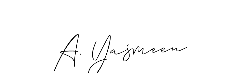 It looks lik you need a new signature style for name A. Yasmeen. Design unique handwritten (Allison_Script) signature with our free signature maker in just a few clicks. A. Yasmeen signature style 2 images and pictures png