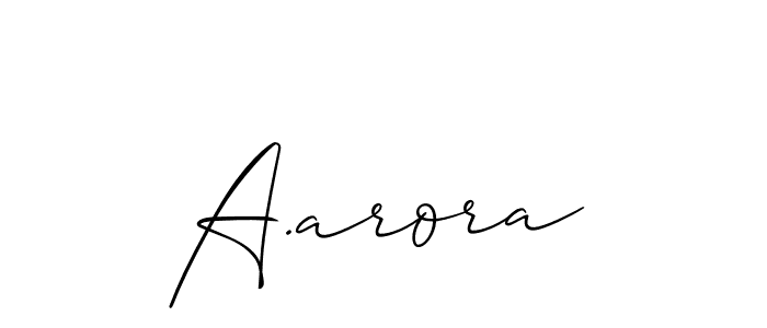 A.arora stylish signature style. Best Handwritten Sign (Allison_Script) for my name. Handwritten Signature Collection Ideas for my name A.arora. A.arora signature style 2 images and pictures png