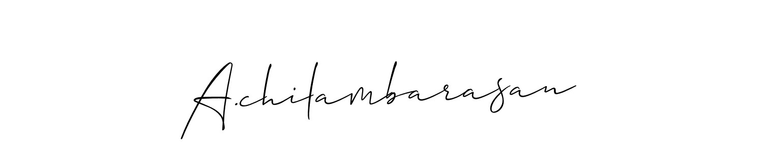 Design your own signature with our free online signature maker. With this signature software, you can create a handwritten (Allison_Script) signature for name A.chilambarasan. A.chilambarasan signature style 2 images and pictures png