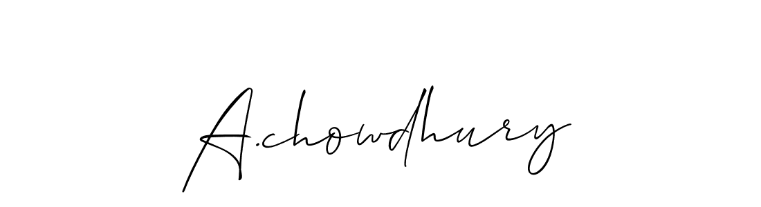 Design your own signature with our free online signature maker. With this signature software, you can create a handwritten (Allison_Script) signature for name A.chowdhury. A.chowdhury signature style 2 images and pictures png