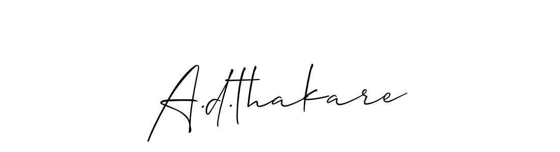 How to make A.d.thakare name signature. Use Allison_Script style for creating short signs online. This is the latest handwritten sign. A.d.thakare signature style 2 images and pictures png