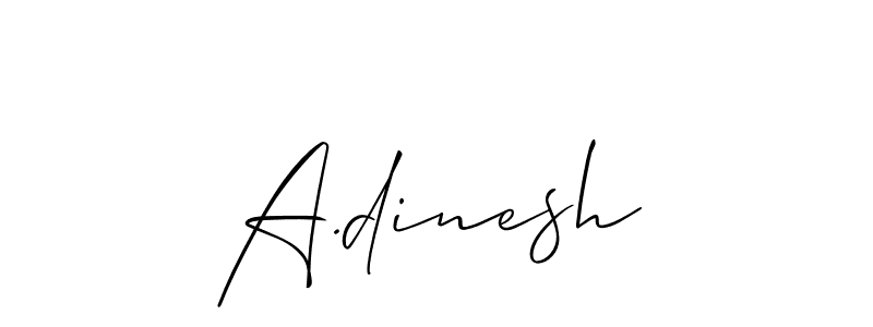 This is the best signature style for the A.dinesh name. Also you like these signature font (Allison_Script). Mix name signature. A.dinesh signature style 2 images and pictures png