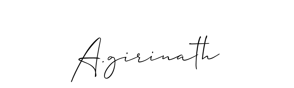 It looks lik you need a new signature style for name A.girinath. Design unique handwritten (Allison_Script) signature with our free signature maker in just a few clicks. A.girinath signature style 2 images and pictures png