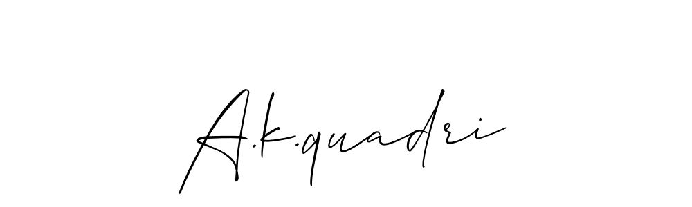 Create a beautiful signature design for name A.k.quadri. With this signature (Allison_Script) fonts, you can make a handwritten signature for free. A.k.quadri signature style 2 images and pictures png