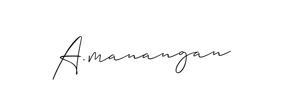 Use a signature maker to create a handwritten signature online. With this signature software, you can design (Allison_Script) your own signature for name A.manangan. A.manangan signature style 2 images and pictures png