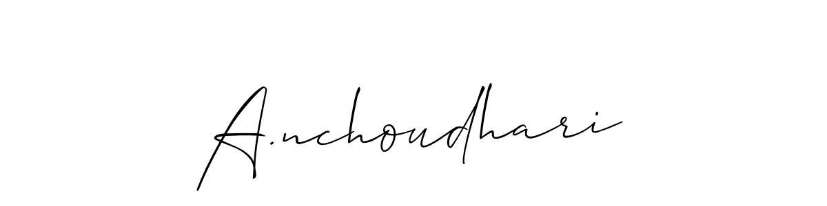 Create a beautiful signature design for name A.nchoudhari. With this signature (Allison_Script) fonts, you can make a handwritten signature for free. A.nchoudhari signature style 2 images and pictures png