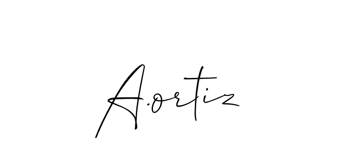 Design your own signature with our free online signature maker. With this signature software, you can create a handwritten (Allison_Script) signature for name A.ortiz. A.ortiz signature style 2 images and pictures png