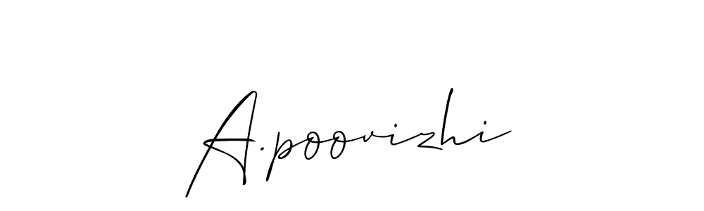if you are searching for the best signature style for your name A.poovizhi. so please give up your signature search. here we have designed multiple signature styles  using Allison_Script. A.poovizhi signature style 2 images and pictures png