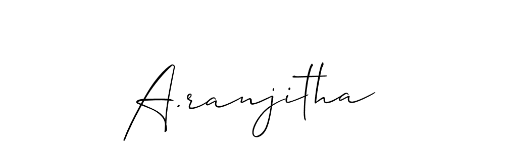 Design your own signature with our free online signature maker. With this signature software, you can create a handwritten (Allison_Script) signature for name A.ranjitha. A.ranjitha signature style 2 images and pictures png