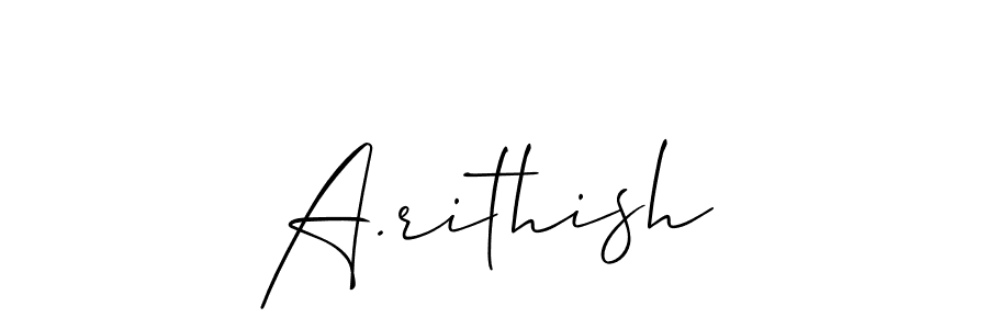 Also we have A.rithish name is the best signature style. Create professional handwritten signature collection using Allison_Script autograph style. A.rithish signature style 2 images and pictures png