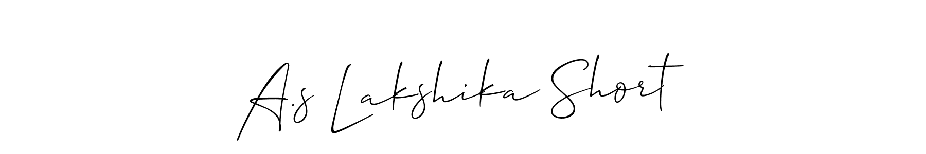 Create a beautiful signature design for name A.s Lakshika Short. With this signature (Allison_Script) fonts, you can make a handwritten signature for free. A.s Lakshika Short signature style 2 images and pictures png