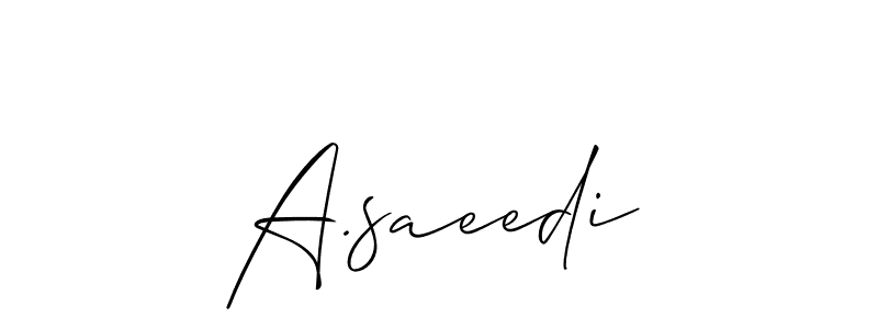 You can use this online signature creator to create a handwritten signature for the name A.saeedi. This is the best online autograph maker. A.saeedi signature style 2 images and pictures png