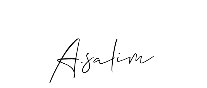 Also we have A.salim name is the best signature style. Create professional handwritten signature collection using Allison_Script autograph style. A.salim signature style 2 images and pictures png