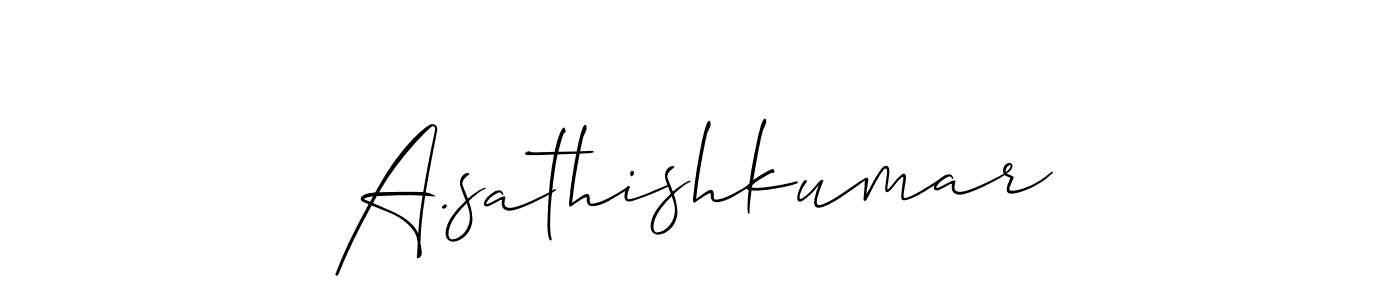 Design your own signature with our free online signature maker. With this signature software, you can create a handwritten (Allison_Script) signature for name A.sathishkumar. A.sathishkumar signature style 2 images and pictures png